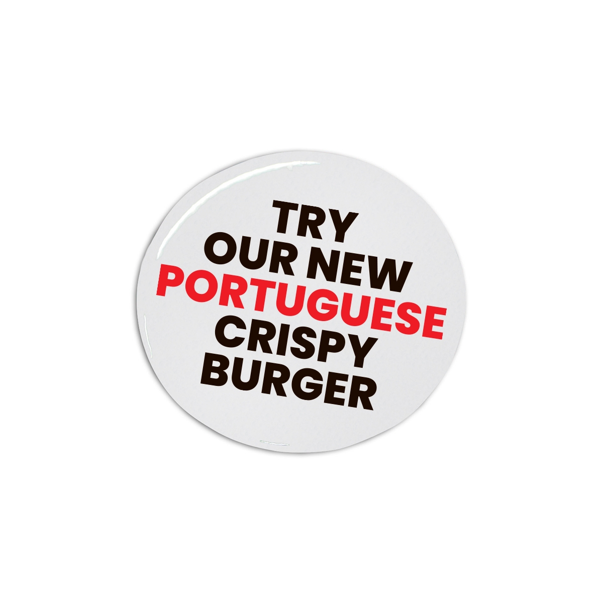 Picture of Portuguese Crispy Burger Badges – 58mm (Pack of 10)